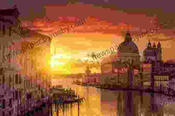 A Breathtaking Sunset Over Venice, Capturing The City's Ethereal Beauty And Romantic Atmosphere Venice: A History John Davis