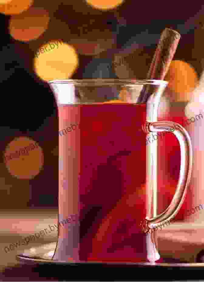 A Steaming Mug Of Mulled Wine Adorned With Fragrant Spices Creative Holiday Cocktails With Cocktails Recipes For Merry Holiday And Great Parties