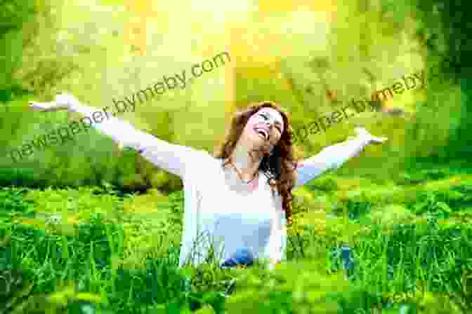 A Vibrant Image Of A Person Enjoying A Healthy And Fulfilling Life, Surrounded By Nature And Smiling With Joy. YOU: The Owner S Manual For Teens: A Guide To A Healthy Body And Happy Life