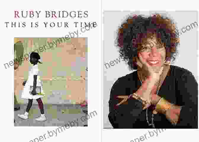 Book Cover Of 'This Is Your Time, Ruby Bridges' This Is Your Time Ruby Bridges