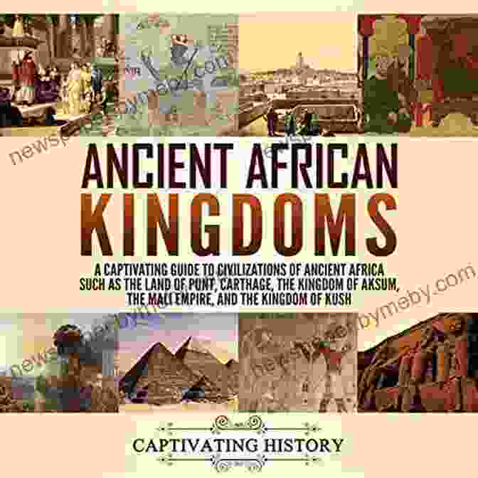 Collection Of African Empires Book Cover, Depicting Ancient African Rulers And Monuments The Royal Alphabets: A Collection Of African Empires In World History