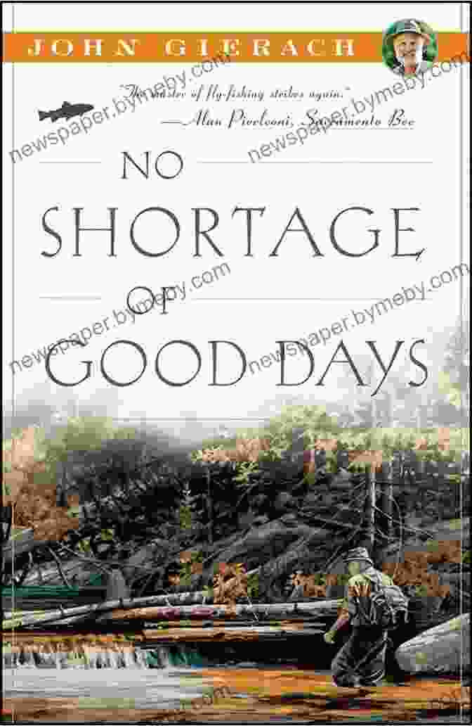 Cover Of No Shortage Of Good Days By John Gierach No Shortage Of Good Days (John Gierach S Fly Fishing Library)