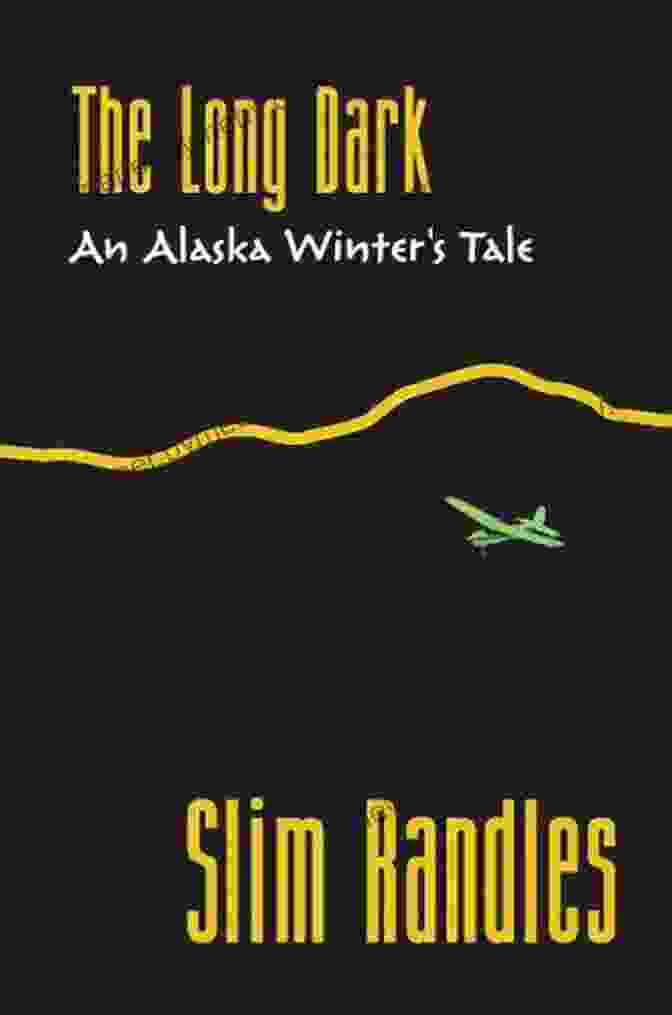 Cover Of The Book 'Strange Tales Of Alaska Slim Randles' Strange Tales Of Alaska Slim Randles