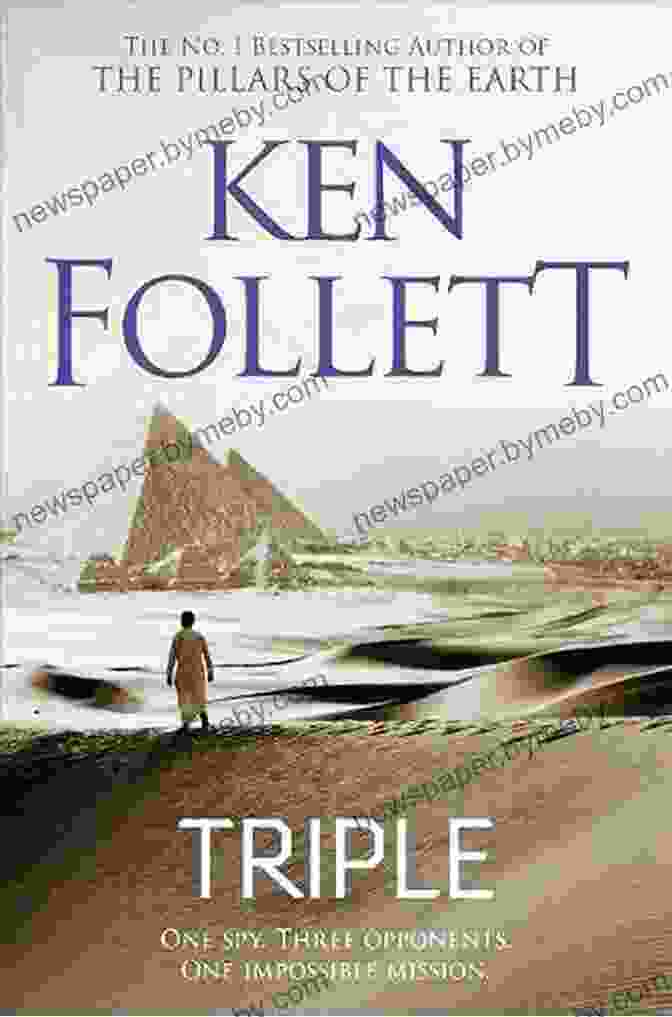 Cover Of The Triple Novel Ken Follett By Ken Follett Triple: A Novel Ken Follett