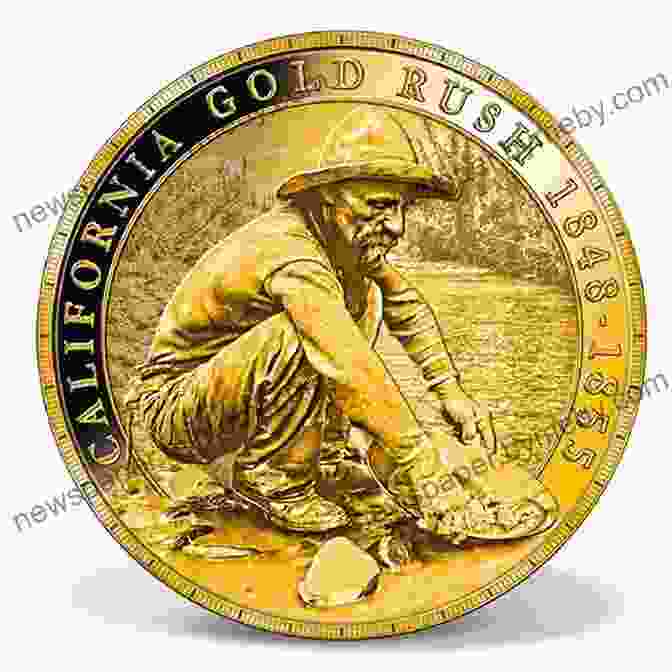 Gold Coins From The California Gold Rush The California Gold Rush (A True Book: Westward Expansion)