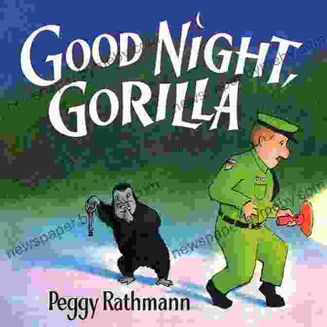 Good Night Gorilla By Peggy Rathmann Good Night Gorilla Peggy Rathmann