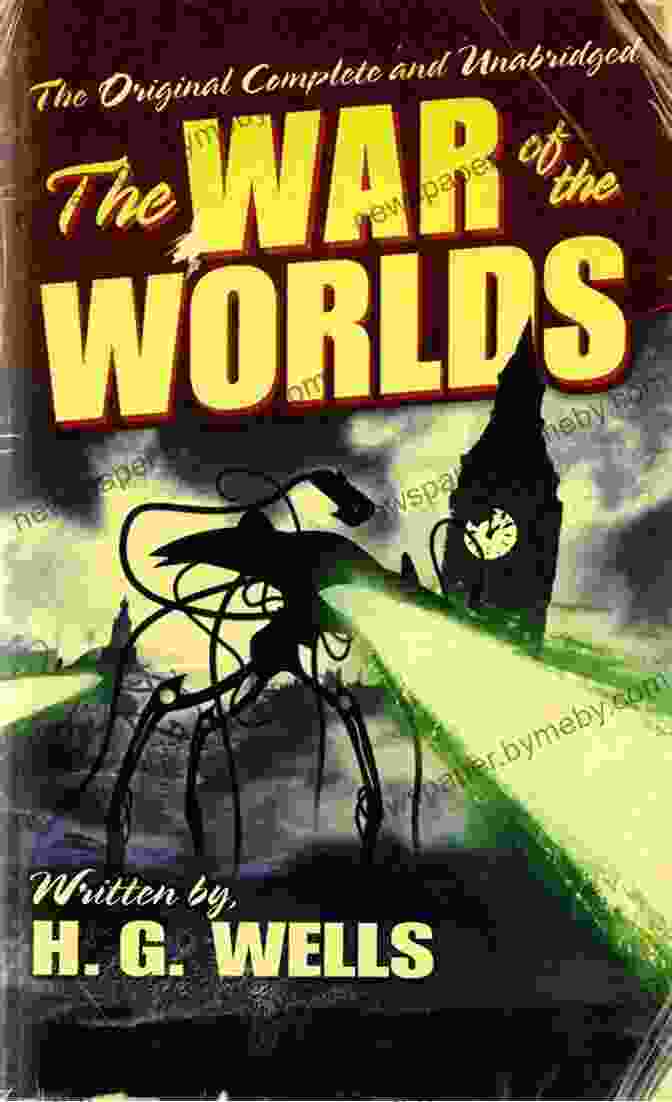 H.G. Wells's The War Of The Worlds Book Cover The Society Of Time: The Original Trilogy And Other Stories (British Library Science Fiction Classics 16)