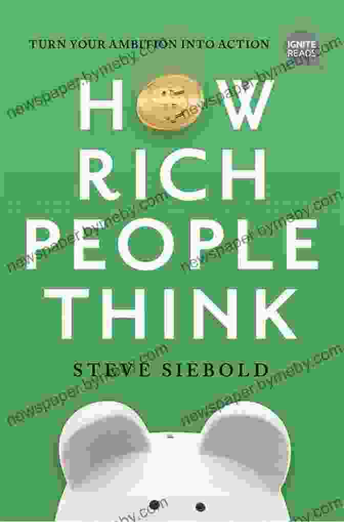 How Rich People Think Condensed Edition Ignite Reads Book Cover How Rich People Think: Condensed Edition (Ignite Reads 0)