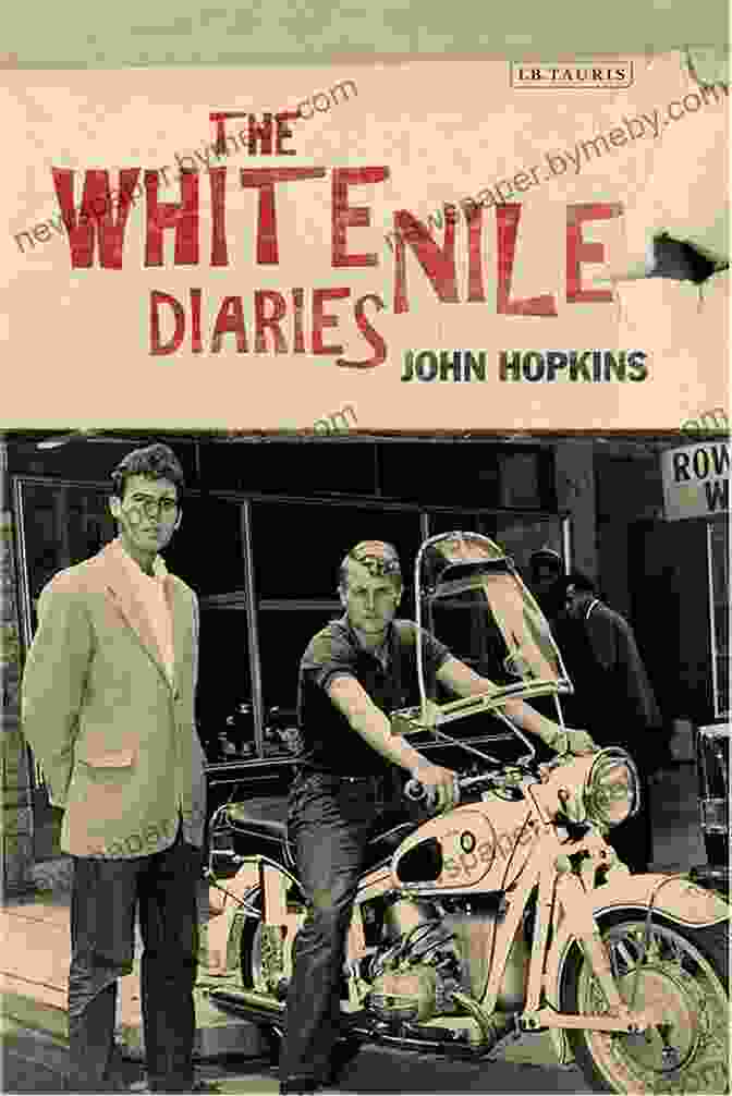 John Hopkins, Author Of The White Nile Diaries The White Nile Diaries John Hopkins