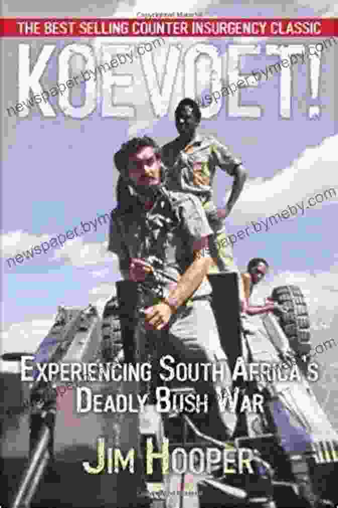 Koevoet: Experiencing South Africa's Deadly Bush War | Gripping Account Of A Forgotten Conflict Koevoet: Experiencing South Africa S Deadly Bush War