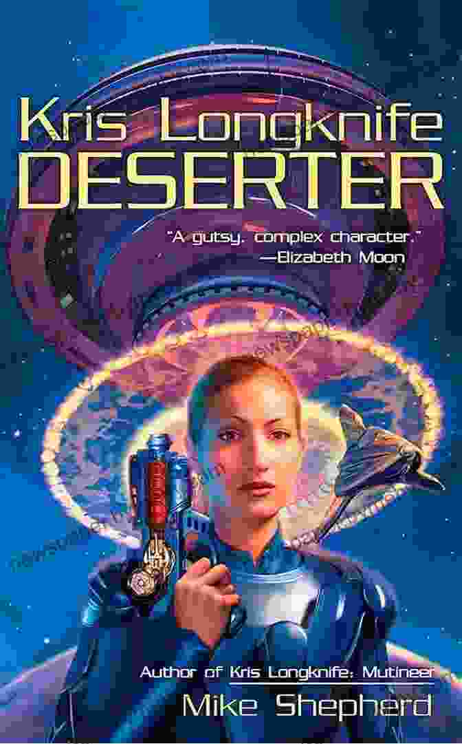 Kris Longknife Deserter Kris Longknife Book Cover, Featuring A Woman In A Spacesuit And A Distant Planet In The Background Kris Longknife: Deserter (Kris Longknife 2)