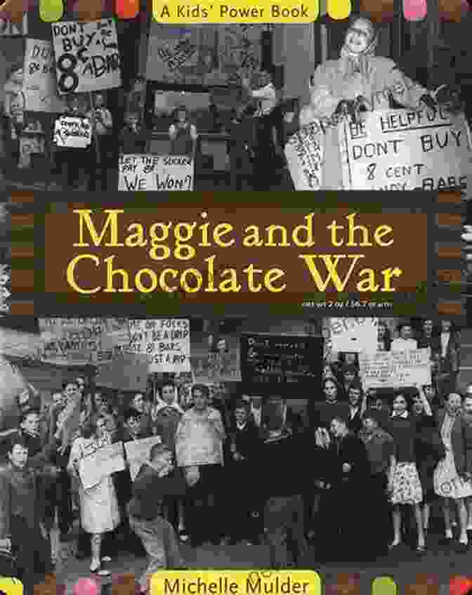 Maggie And The Chocolate War Book Cover Maggie And The Chocolate War (The Kids Power 1)