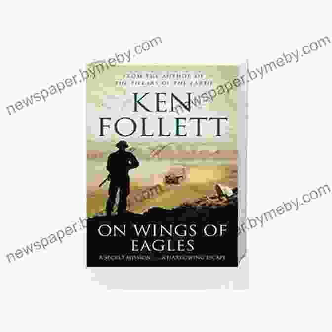 On Wings Of Eagles Book Cover On Wings Of Eagles: The Inspiring True Story Of One Man S Patriotic Spirit And His Heroic Mission To Save His Countrymen