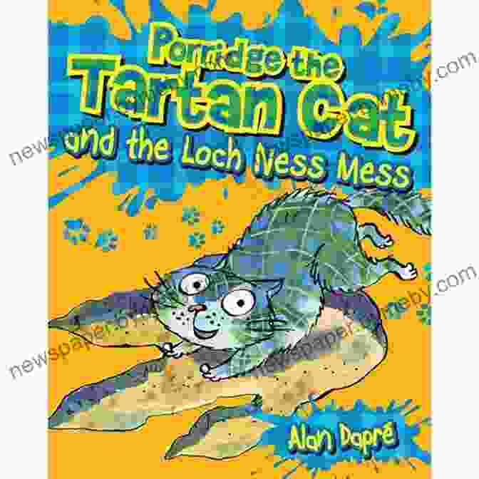 Porridge The Tartan Cat Book Cover Porridge The Tartan Cat 4 To 6: Loch Ness Mess Unfair Funfair Pet Show Show Off