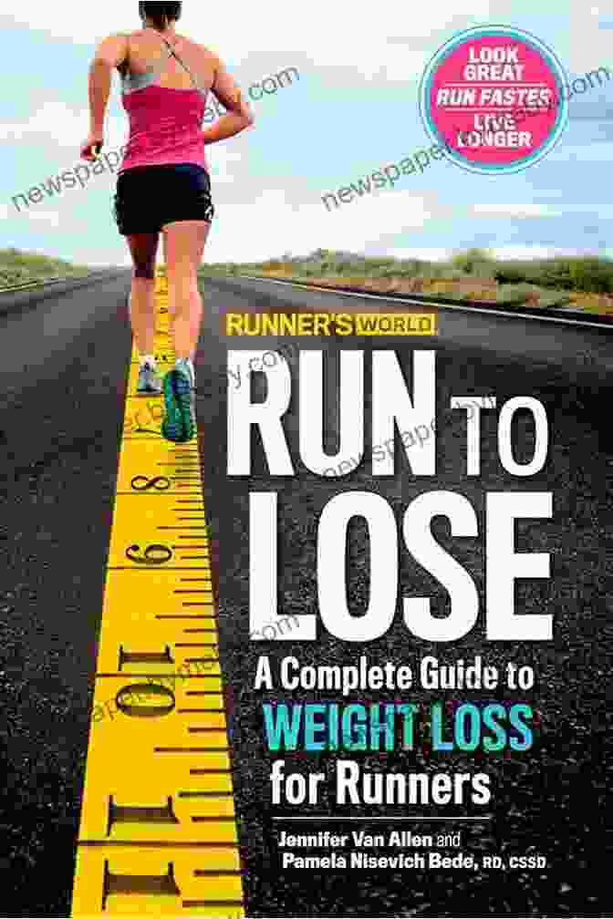 Runner's World Run To Lose Book Cover Runner S World Run To Lose: A Complete Guide To Weight Loss For Runners