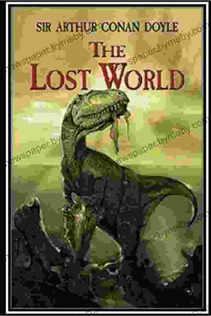 Sir Arthur Conan Doyle's The Lost World Book Cover The Society Of Time: The Original Trilogy And Other Stories (British Library Science Fiction Classics 16)