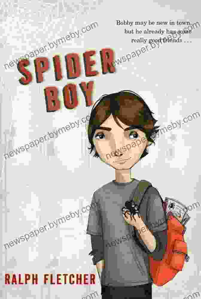 Spider Boy Ralph Fletcher Book Cover Spider Boy Ralph Fletcher