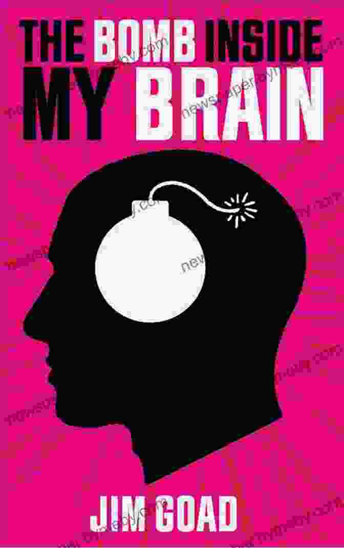 The Bomb Inside My Brain Book Cover The Bomb Inside My Brain