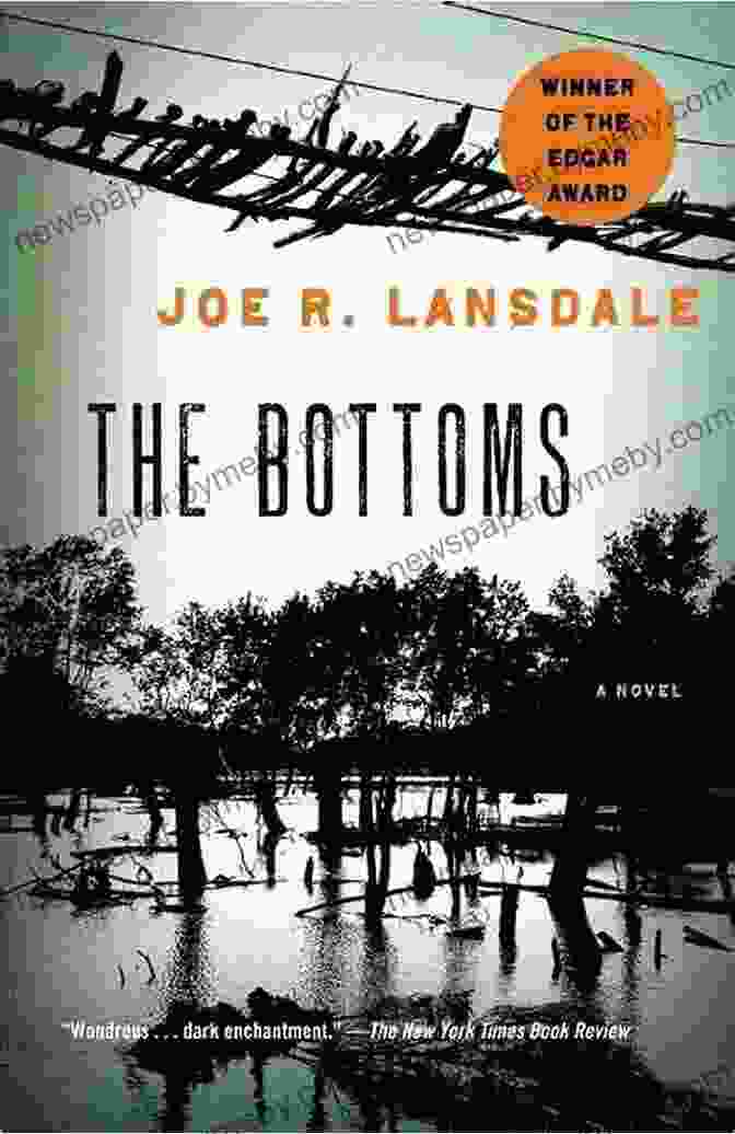 The Bottoms By Joe Lansdale The Bottoms Joe R Lansdale