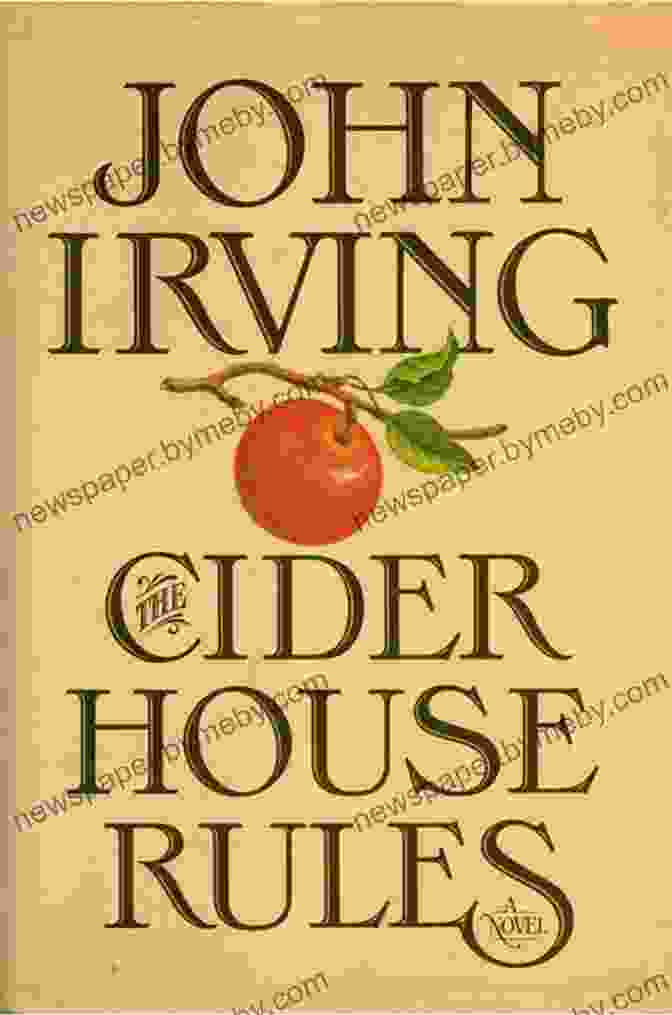 The Cider House Rules Book Cover The Cider House Rules John Irving