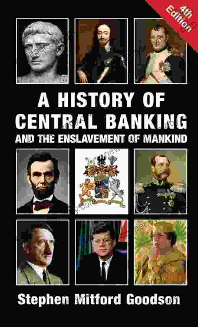 The Epic Struggle To Create The Federal Reserve: Uncover The Hidden History Of Central Banking America S Bank: The Epic Struggle To Create The Federal Reserve