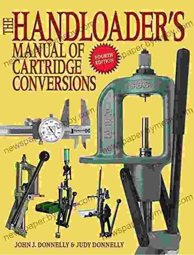 The Handloader Manual Of Cartridge Conversions Book Cover, Showcasing A Variety Of Cartridges And Conversion Possibilities. The Handloader S Manual Of Cartridge Conversions