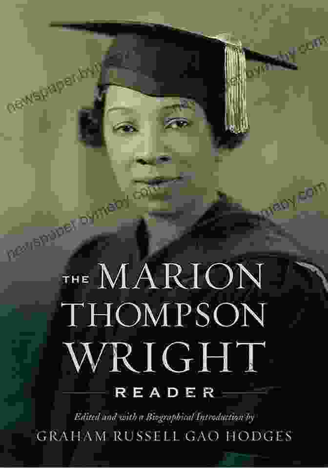 The Marion Thompson Wright Reader Book Cover The Marion Thompson Wright Reader: Edited And With A Biographical By Graham Russell Gao Hodges