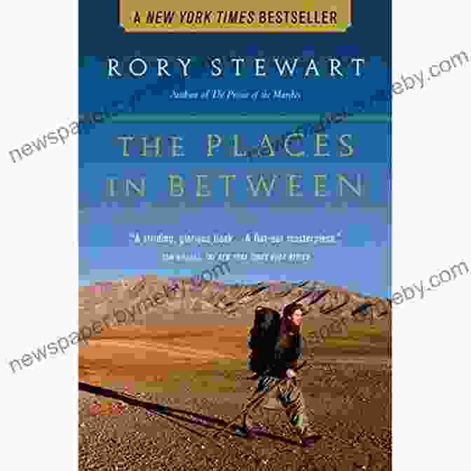 The Places In Between Book Cover Featuring A Photo Of Rory Stewart Walking In A Misty Landscape The Places In Between Rory Stewart