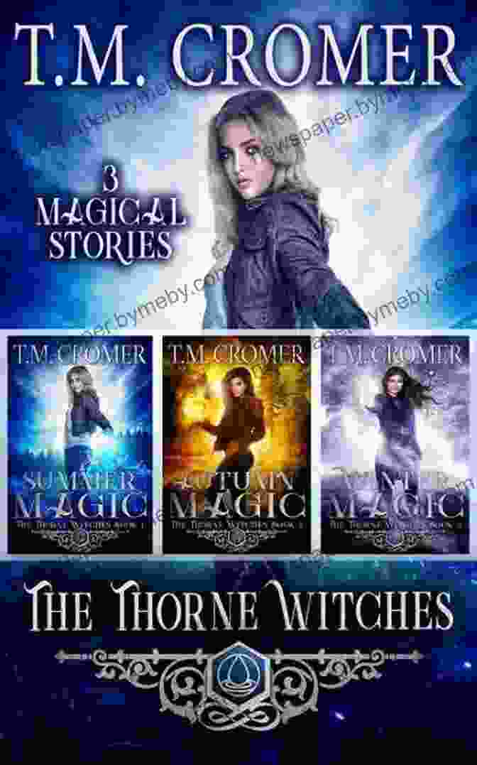 The Thorne Witches 10 Book Cover, Featuring A Young Witch Surrounded By Magical Energy Enchanted Magic (The Thorne Witches 10)