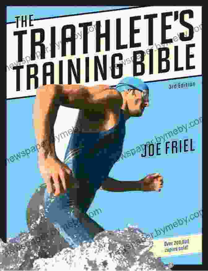 The Triathlete Training Bible By Joe Friel The Triathlete S Training Bible Joe Friel