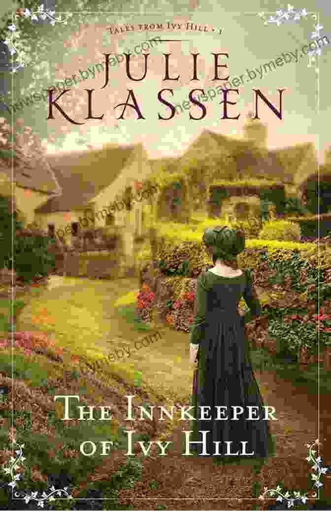 The Villagers Of Ivy Hill, Gathered Together At The Inn, Sharing Stories And Laughter The Innkeeper Of Ivy Hill (Tales From Ivy Hill #1)