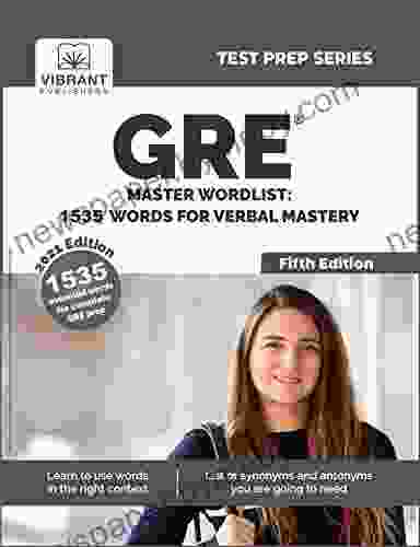 GRE Master Wordlist: 1535 Words For Verbal Mastery (Test Prep Series)