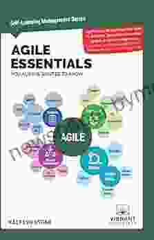 Agile Essentials You Always Wanted To Know (Self Learning Management Series)