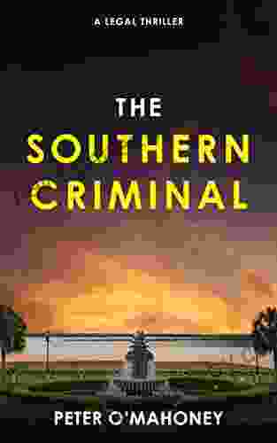 The Southern Lawyer: An Epic Legal Thriller (Joe Hennessy Legal Thriller 1)