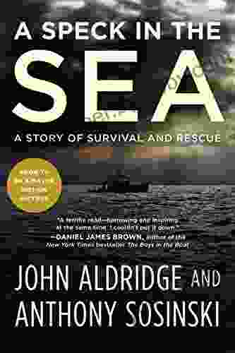 A Speck In The Sea: A Story Of Survival And Rescue