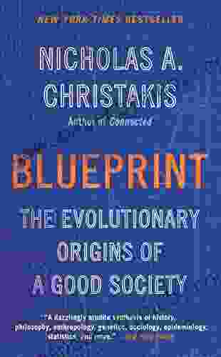 Blueprint: The Evolutionary Origins Of A Good Society