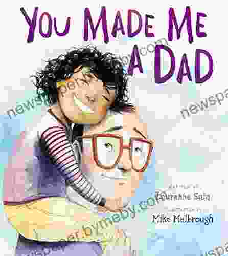 You Made Me A Dad