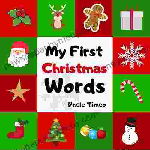 My First Christmas Words: Chirstmas for toddler preschoolers and kids