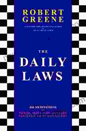 The Daily Laws: 366 Meditations on Power Seduction Mastery Strategy and Human Nature