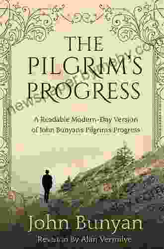 The Pilgrim s Progress (Illustrated) John Bunyan