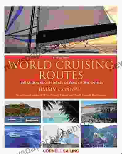 World Cruising Routes: 1000 Sailing Routes in All Oceans of the World 8th Edition