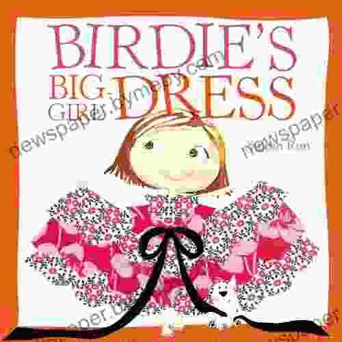 Birdie s Big Girl Dress (Birdie Series)