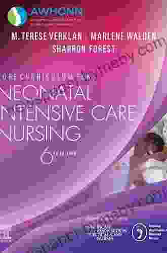 Core Curriculum for Neonatal Intensive Care Nursing E