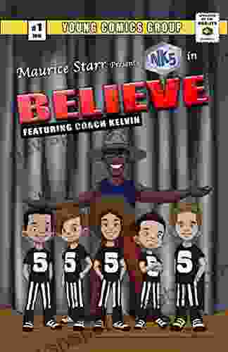 NK5 Believe: Featuring Coach Kelvin (Maurice Starr Presents NK5 In 1)