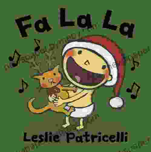 Fa La La (Leslie Patricelli Board Books)