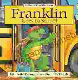 Franklin Goes to School (Classic Franklin Stories)