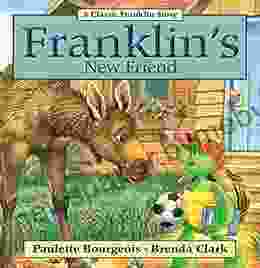 Franklin S New Friend (Classic Franklin Stories)