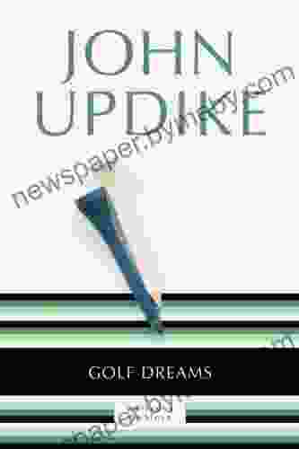 Golf Dreams: Writings On Golf