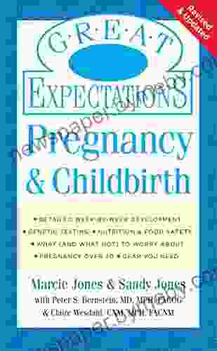 Great Expectations: Pregnancy Childbirth Sandy Jones