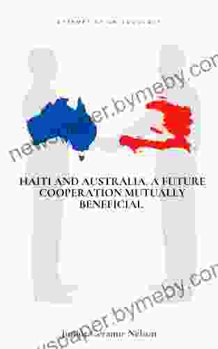 Haiti and Australia a future cooperation mutually beneficial